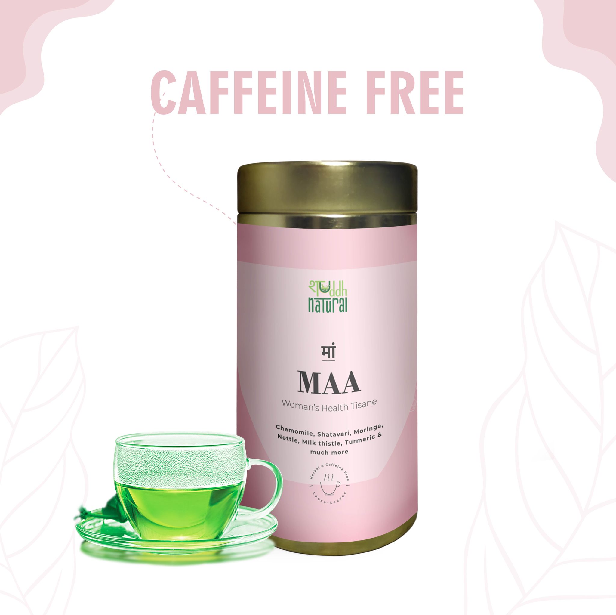 Shuddh Natural MAA Adaptogenic Women Wellness Tea I Floral Tea I 40 Cups